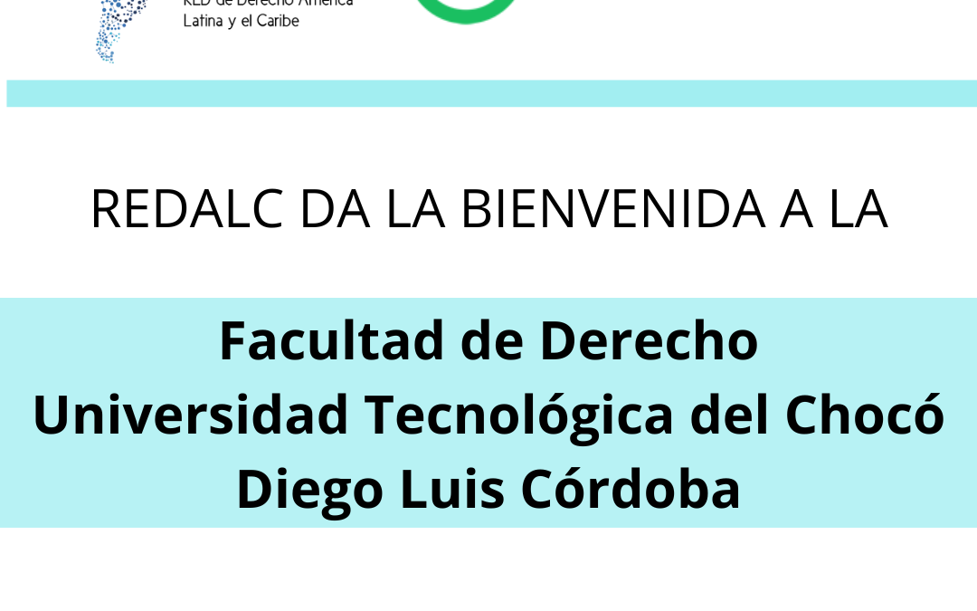 Bienvenida Facultad de Derecho de Universidad Tecnológica del Choco Diego Luis Cordoba